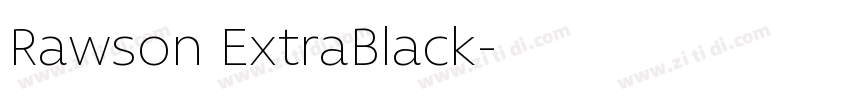 Rawson ExtraBlack字体转换